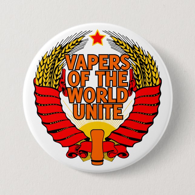 Vapers of the World Unite Pinback Button (Front)