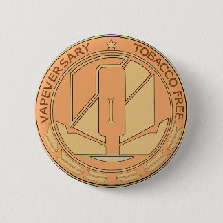 vapeversary pinback button