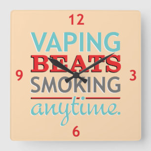 Vaping Beats Smoking Anytime Square Wall Clock