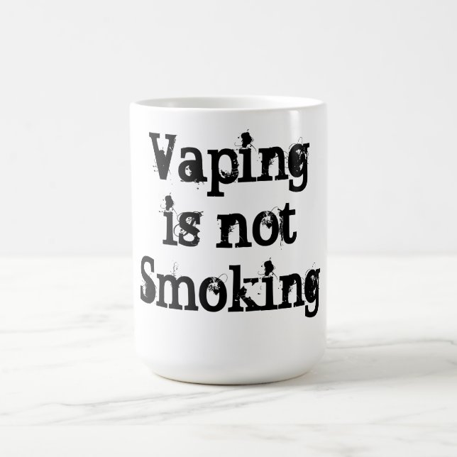 Vaping is not smoking coffee mug (Center)