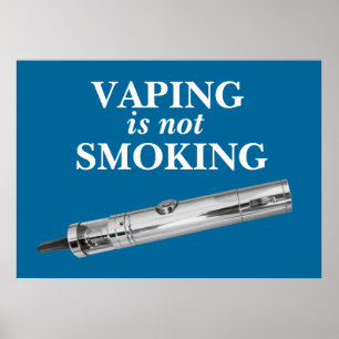 Vaping is not smoking poster