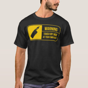 Vaping Mod Warning Touch My Mod Vaper T-Shirt