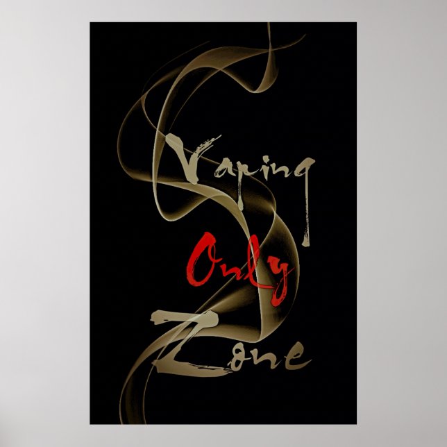 Vaping Only Zone Vape Smoke semi Glossy Poster (Front)