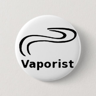 Vaporist Pinback Button