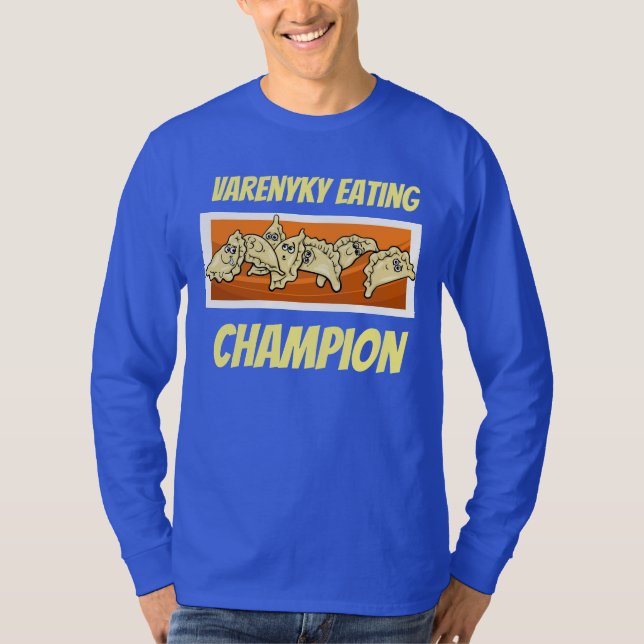 Varenyky Perogy Eating Champion Shirt (Front)