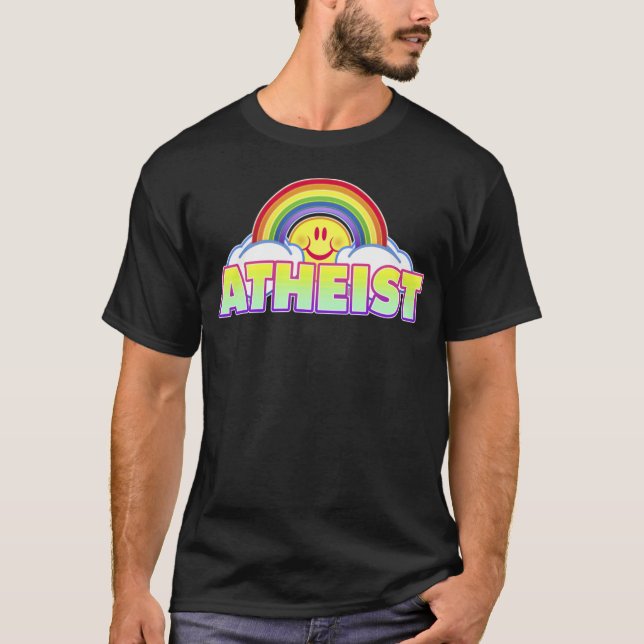 Variable Style/Color Rainbow Atheist T-Shirt (Front)
