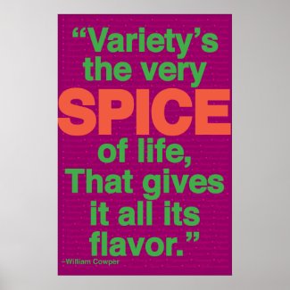 Variety of Spice Quote Poster