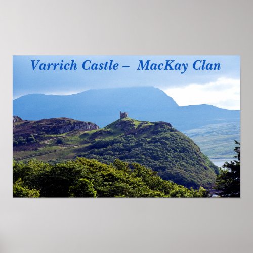 Varrich Castle Sutherland Scotland   MacKay Clan Poster