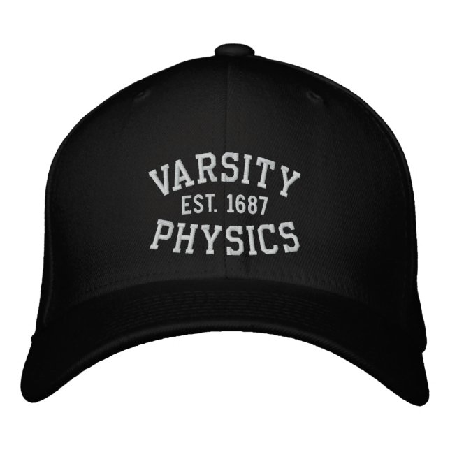 VARSITY, PHYSICS, EST. 1687 black and white Embroidered Baseball Hat (Front)