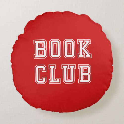 Varsity Style Book Club with Editable Color Round Pillow