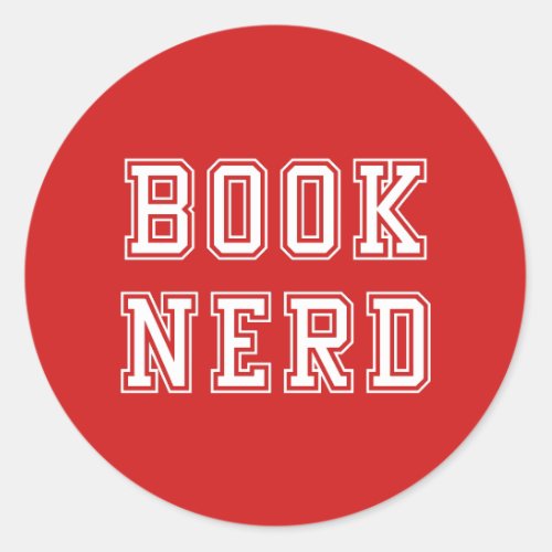 Varsity Style Book Nerd with Editable Color Classic Round Sticker