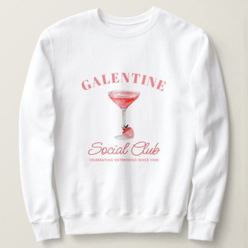 Varsity Style Galentine Social Club Custom Slogan Sweatshirt