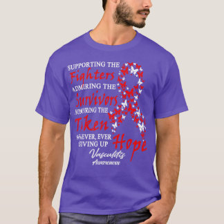 Vasculitis Awareness Supporting The Fighters Butte T-Shirt