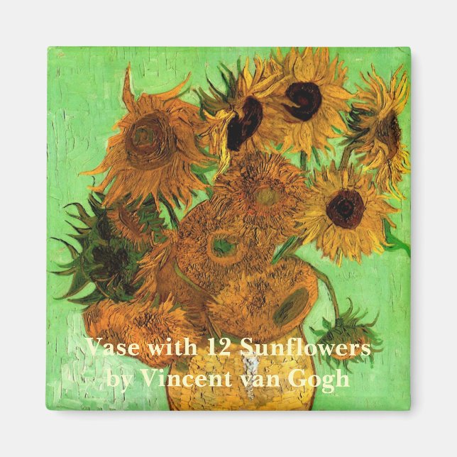 Vase with Twelve Sunflowers by Vincent van Gogh Magnet (Front)