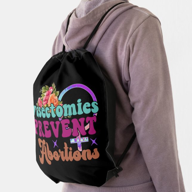 Vasectomies Prevent Abortions Backpack (Insitu)