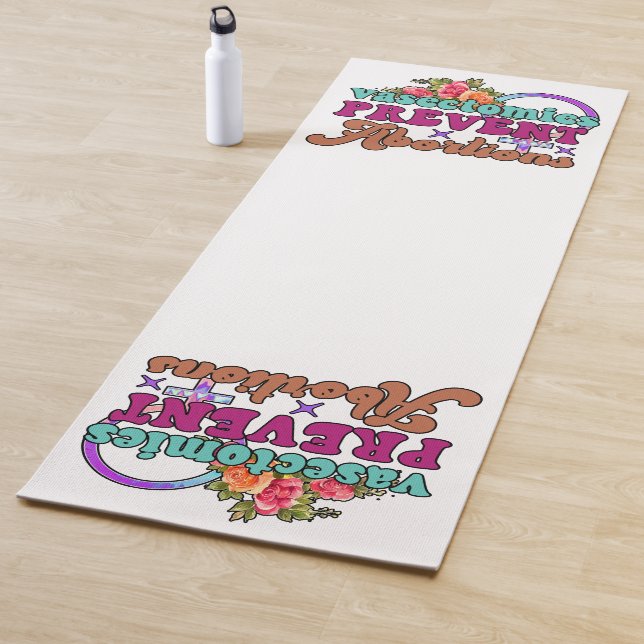 Vasectomies Prevent Abortions Yoga Mat (In Situ)