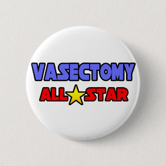 Vasectomy All Star Pinback Button