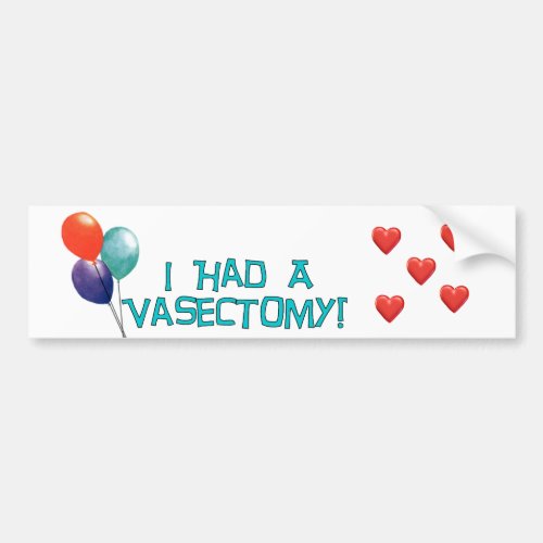 Vasectomy Bumper Sticker