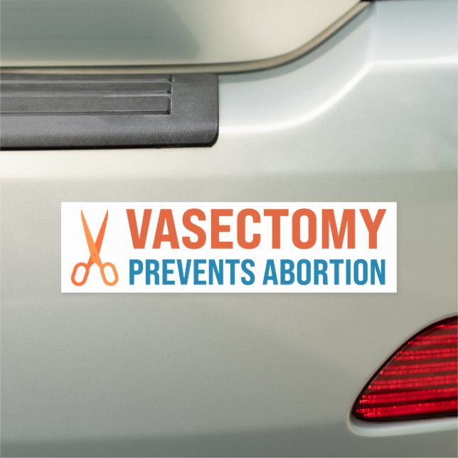 Vasectomy Prevents Abortion Pro-Choice Bumper Car Magnet (In Situ)
