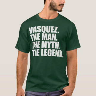 VasquezVasquez Family name Vasquez last Name Vasqu T-Shirt