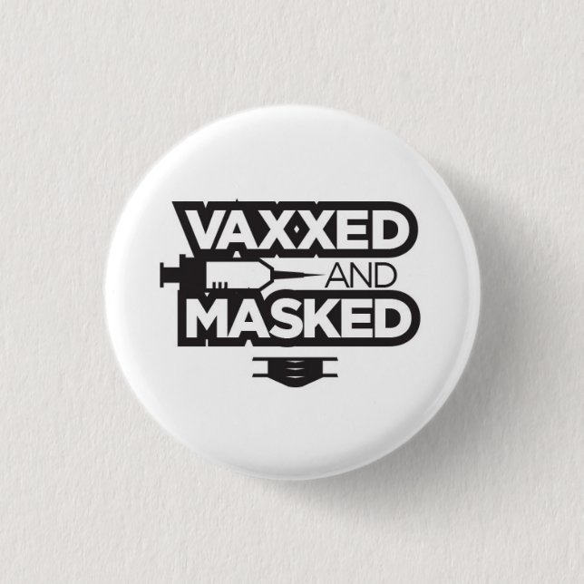 VAX & MASK ME! BUTTON (Front)