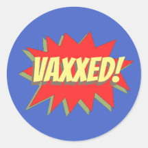 VAXXED!