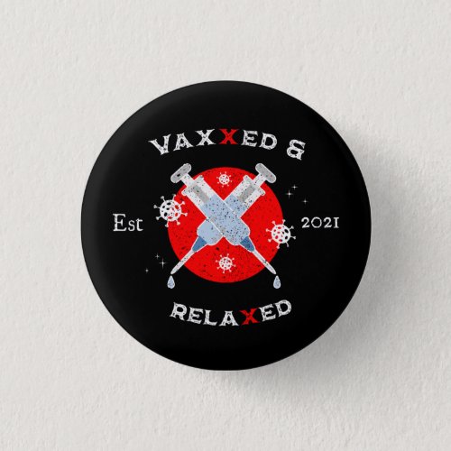 Vaxxed  Relaxed Square Button