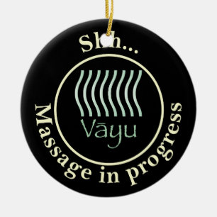 Vayu (space) Massage in progress Door Sign Ceramic Ornament