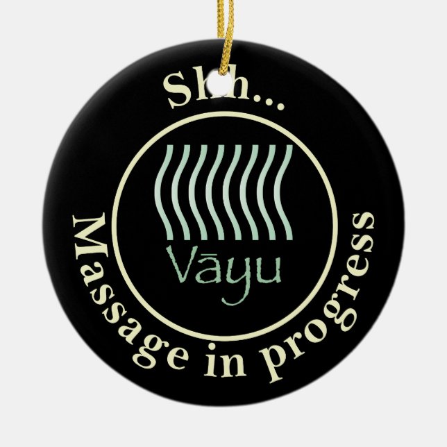 Vayu (space) Massage in progress Door Sign Ceramic Ornament (Front)