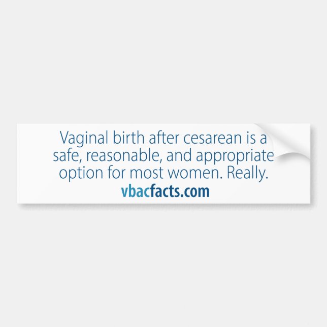 VBAC: Safe, reasonable, appropriate-Bumper Sticker (Front)