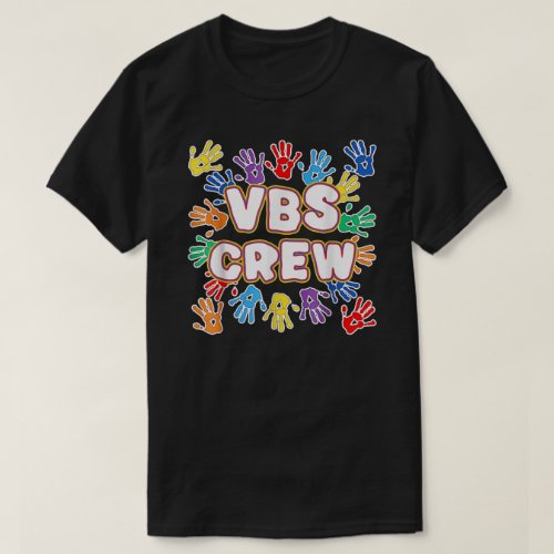 Vbs Crew 2022 Vacation Bible School Colorful Handp T_Shirt