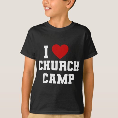 VBS I Love Church Camp Christian Church Bible Scho T_Shirt