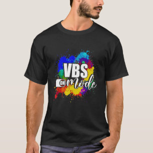 VBS Mode On Kids Vacation Bible School Summer Camp T-Shirt