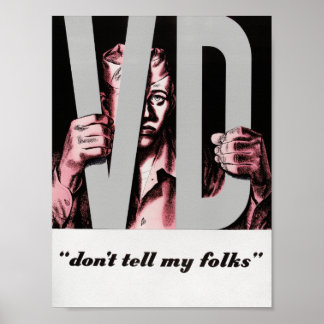VD - Don’t tell my folks - Vintage Propaganda Poster