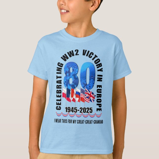 VE DAY 80th Anniversary I WEAR THIS FOR MY GRANDAD T-Shirt (Front)