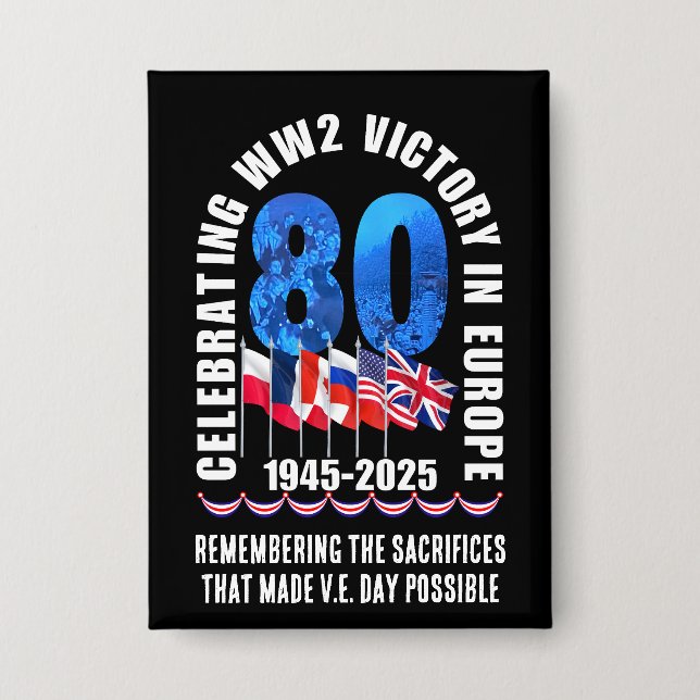 VE DAY 80th Anniversary Victory in Europe WW2 Button (Front)