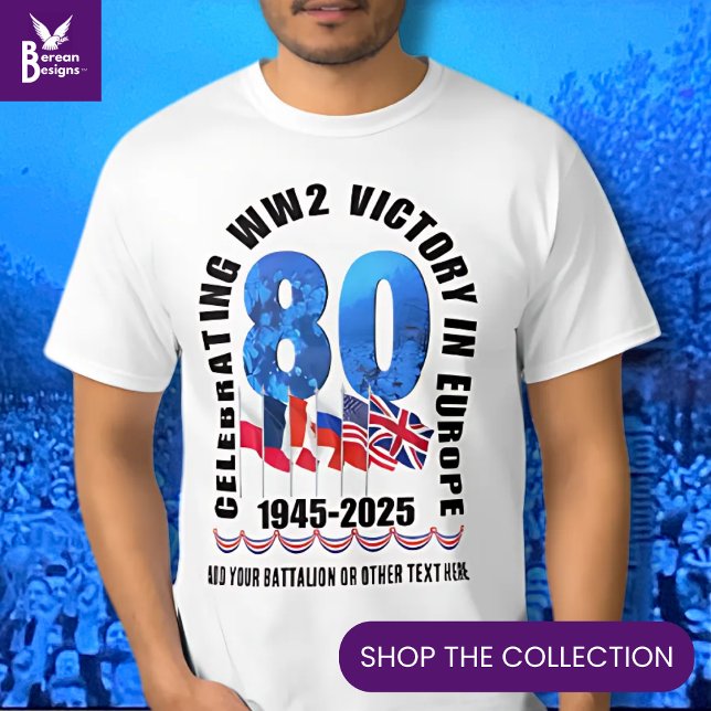 VE DAY 80th Anniversary Victory in Europe WW2 T-Shirt (Souvenir T-shirt to celebrate the 80th Anniversary of VE Victory in Europe Day w/ customizable text.)