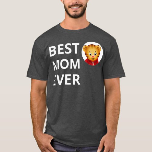 Vebyhogh  Daniel Tiger Best Mom Ever Mothers T_Shirt