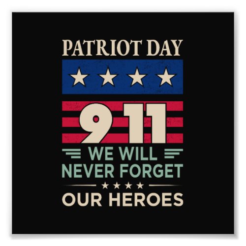 Vector patriot day 9 11 we will never forget our h photo print