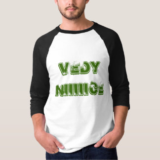 Vedy Nice T-Shirt