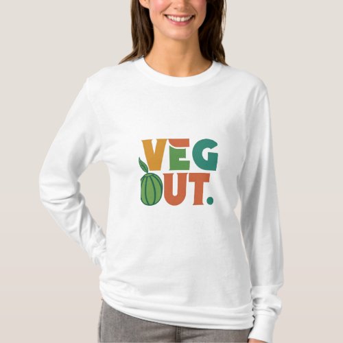 Veg Out T_Shirt