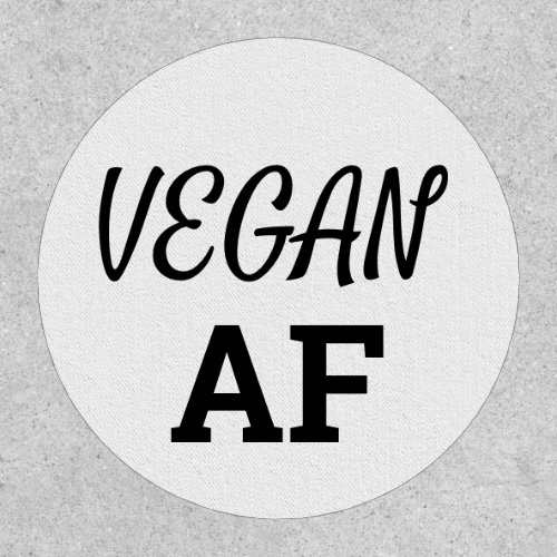 Vegan AF  Plant Based  Activist  Black  White Patch