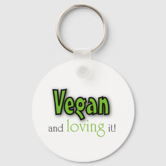Vegan and loving it keychain