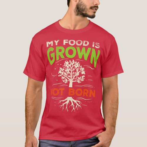 Vegan and Vegetarian Plant Based Food Vegan Garden T_Shirt
