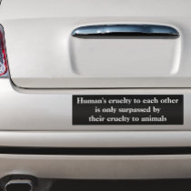 Vegan Animal Rights Cruelty Bumper Sticker