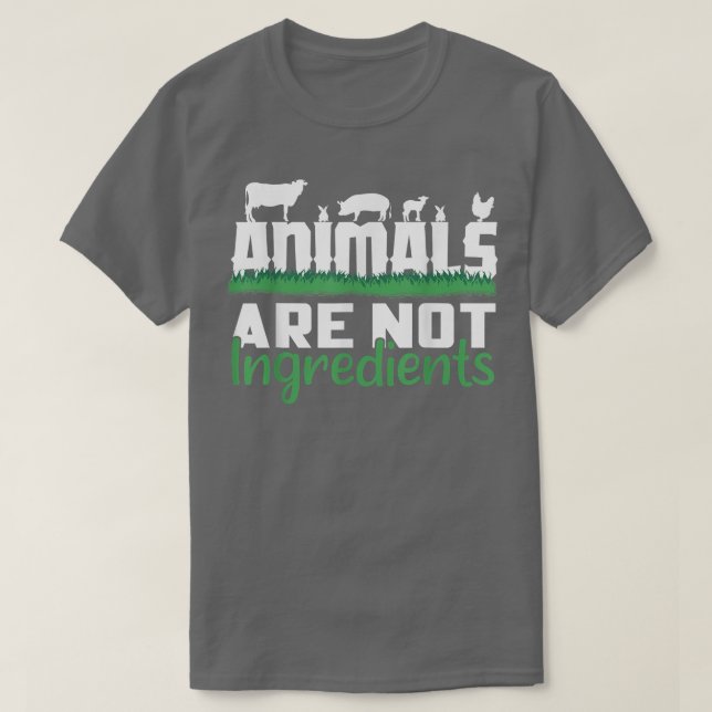 Vegan Animals Are Not Ingredients Nutrition Vegeta T-Shirt (Design Front)