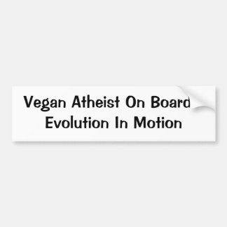 Vegan/Atheist Evolution Bumper Sticker