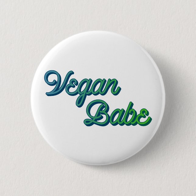 Vegan Babe Button (Front)