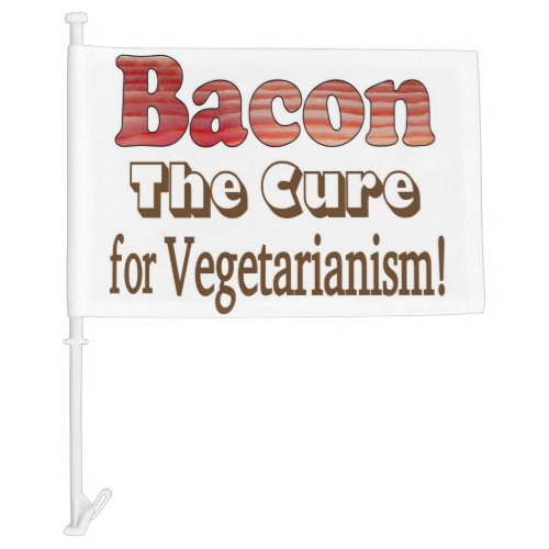 Vegan Bacon Car Flag
