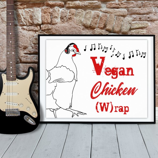Vegan chicken W rap funny music Quote  Poster (Funny chicken dance illustration poster)